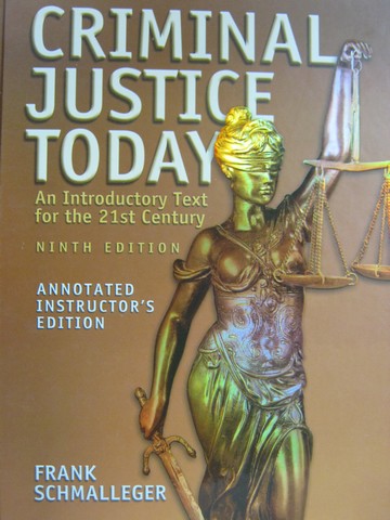 (image for) Criminal Justice Today 9th Edition AIE (TE)(H) by Schmalleger