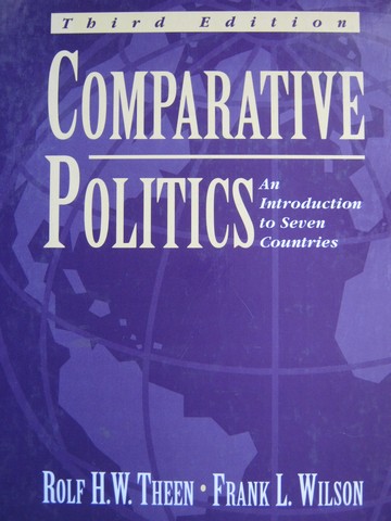 (image for) Comparative Politics 3rd Edition (H) by Theen & Wilson