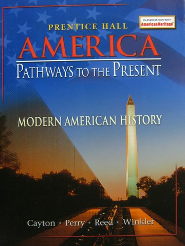 (image for) America Pathways to the Present Modern American History (H)