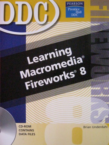 (image for) Learning Macromedia Fireworks 8 (Spiral) by Underdahl