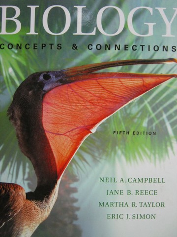 (image for) Biology Concepts & Connections 5th Edition (H) by Campbell,