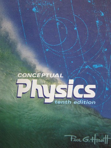 (image for) Conceptual Physics 10th Edition (H) by Paul G Hewitt