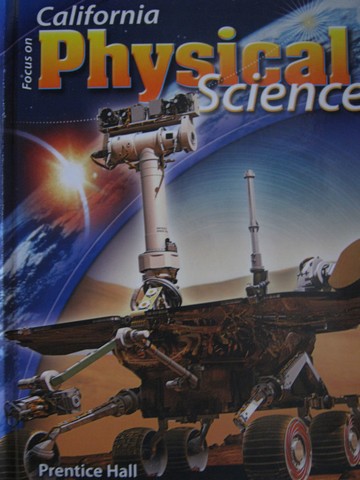 (image for) California Focus on Physical Science (CA)(H) by Padilla,
