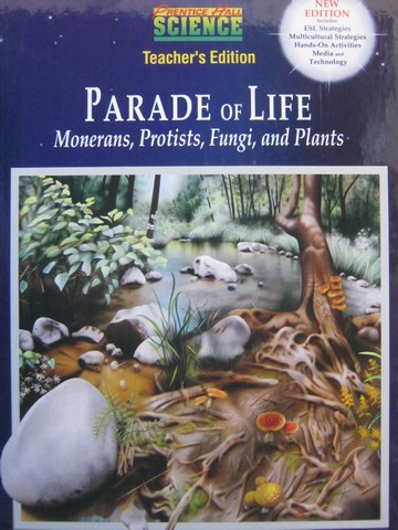 (image for) Parade of Life Monerans Protists Fungi & Plants New TE (H) - Click Image to Close