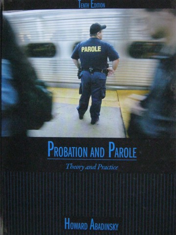 (image for) Probation & Parole 10th Edition (H) by Howard Abadinsky
