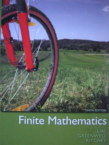 (image for) Finite Mathematics 10th Edition (H) by Lial, Greenwell,