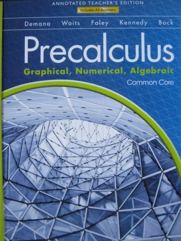 (image for) Precalculus Graphical Numerical Algebraic Common Core ATE (H)