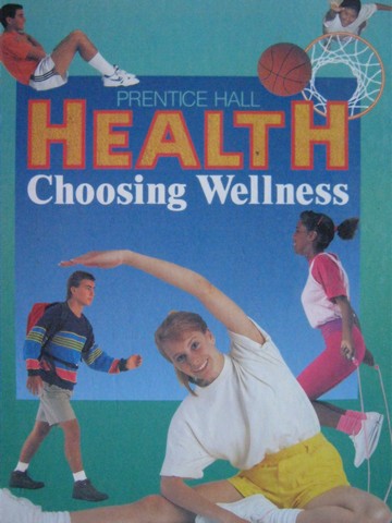 (image for) Health Choosing Wellness 2nd Edition (H) by Seehafer, Brershad,