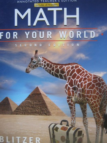 (image for) Math for Your World 2nd Edition ATE (TE)(H) by Robert Blitzer