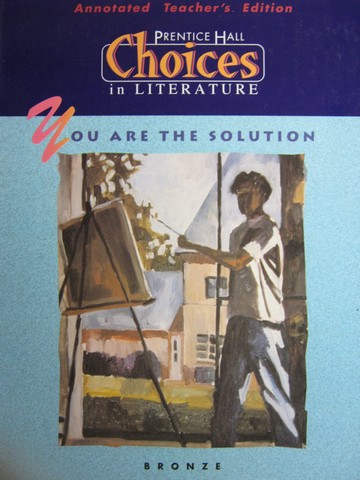 (image for) Choices in Literature Bronze You Are the Solution ATE (TE)(H)