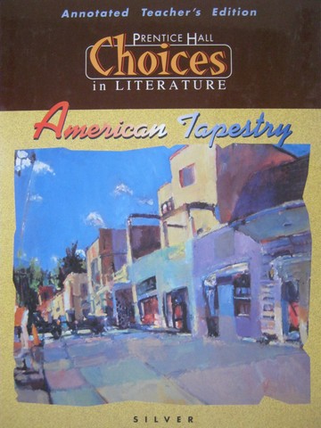 (image for) Choices in Literature Silver American Tapestry ATE (TE)(H)