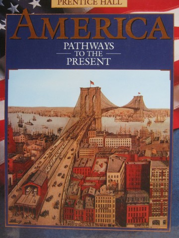 (image for) America Pathways to the Present (H) by Cayton, Perry, & Winkler