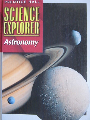 (image for) Science Explorer J Astronomy (H) by Jay M Pasachoff