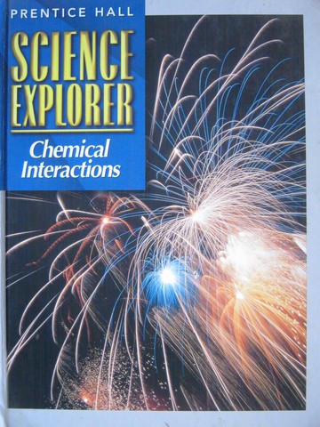 (image for) Science Explorer L Chemical Interactions (H) by Frank, Little,