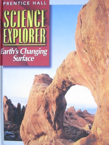 (image for) Science Explorer G Earth's Changing Surface (H) by Joseph Exline