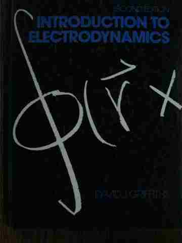 (image for) Introduction to Electrodynamics 2nd Edition (H) by Griffiths