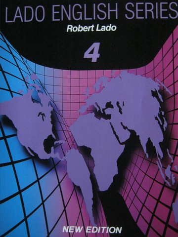 (image for) Lado English Series 4 New Edition (P) by Robert Lado