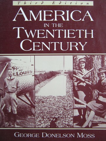 (image for) America in the Twentieth Century 3rd Edition (P) by Moss