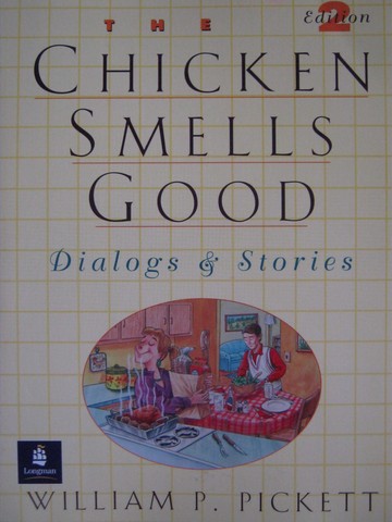 (image for) Chicken Smells Good 2nd Edition (P) by William P Pickett