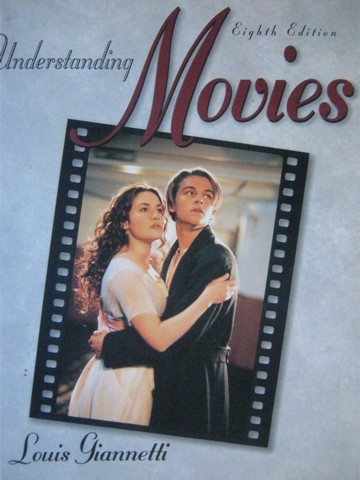 (image for) Understanding Movies 8th Edition (P) by Louis Giannetti
