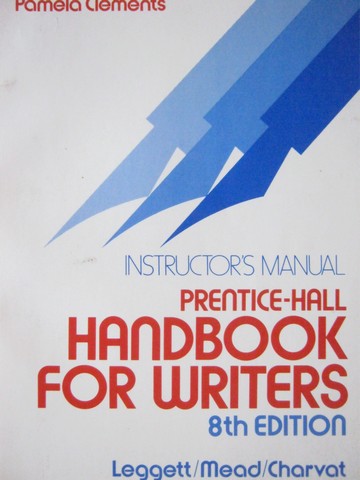 (image for) Handbook for Writers 8th Edition IM (TE)(P) by Clements