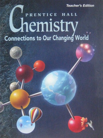 (image for) Chemistry Connections to Our Changing World TE (TE)(H)