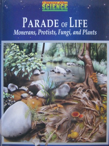 (image for) Parade of Life Monerans Protists Fungi & Plants (H) by Maton,