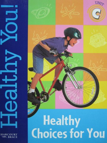 (image for) Healthy You! 4C Healthy Choices for You (P)