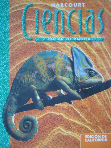 (image for) Harcourt Ciencias 4 California TE (CA)(TE)(Spiral) by Jones,