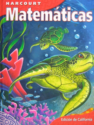(image for) Harcourt Matematicas 4 Edicion de California (CA)(H) by Andrews,