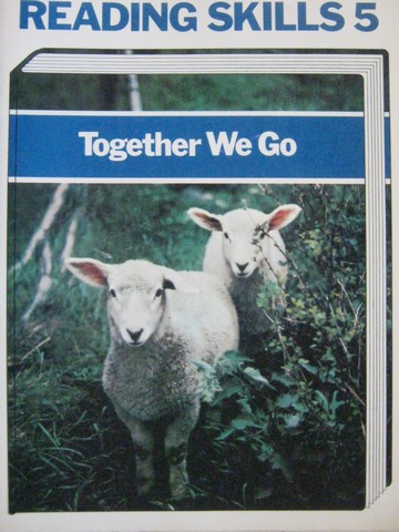 (image for) Together We Go Reading Skills 5 (P) by Early, Cooper, & Santeusanio