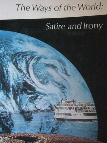 (image for) Ways of the World Satire & Irony (P) by W T Jewkes