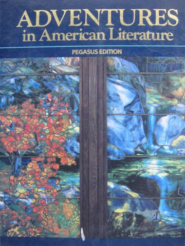Adventures in American Literature Pegasus Edition (H) by Hodgins (image for) Adventures in American Literature Pegasus Edition (H) by Hodgins