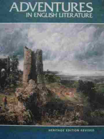 Adventures in English Literature Heritage Edition Revised (H) (image for) Adventures in English Literature Heritage Edition Revised (H)