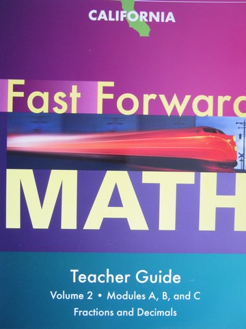 (image for) Fast Forward Math Volume 2 Modules A B C TG (CA)(TE)(Spiral