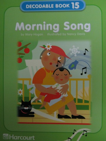 (image for) Harcourt Decodable Book 15 Morning Song (P) by Mary Hogan