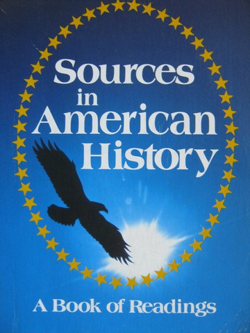 (image for) Sources in American History A Book of Readings (P)