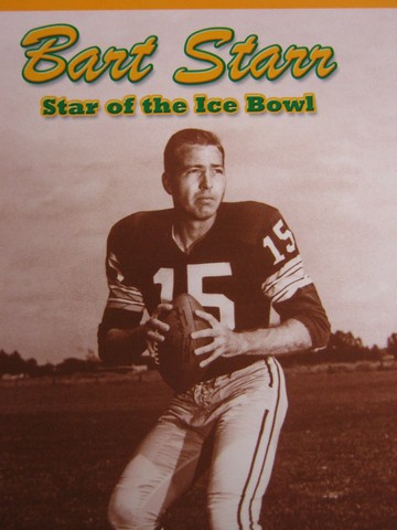 (image for) Excursions Book 4 Bart Starr Star of the Ice Bowl (P) by Bertoletti