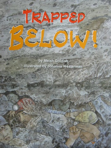 (image for) Excursions Book 6 Trapped Below! (P) by Meish Goldish