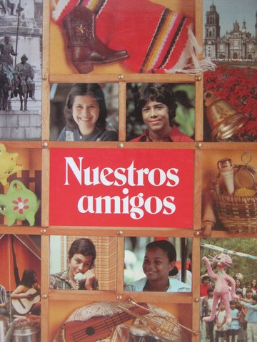 (image for) Nuestros Amigos Spanish 1 (H) by Sandoval, Alfonso, & Segreda