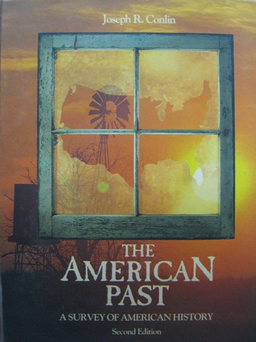 (image for) American Past A Survey of American History 2nd Edition (H)