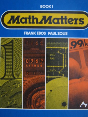 MathMatters Book 1 (H) by Frank Ebos & Paul Zolis (image for) MathMatters Book 1 (H) by Frank Ebos & Paul Zolis