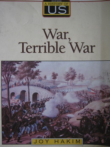 (image for) A History of US 6 War Terrible War (P) by Joy Hakim