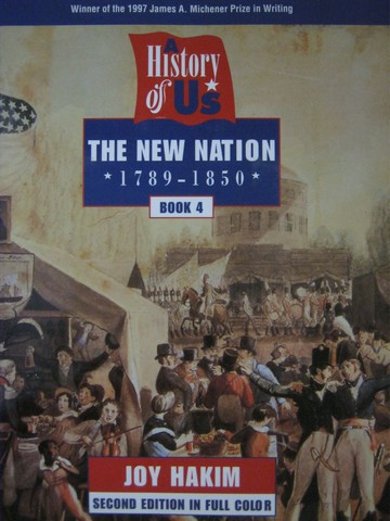 (image for) A History of US 2e 4 The New Nation (P) by Joy Hakim
