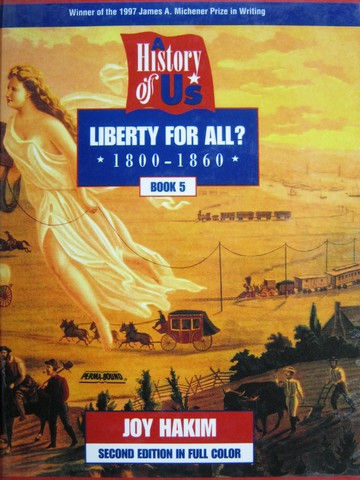 (image for) A History of US 2e 5 Liberty for All? (H) by Joy Hakim