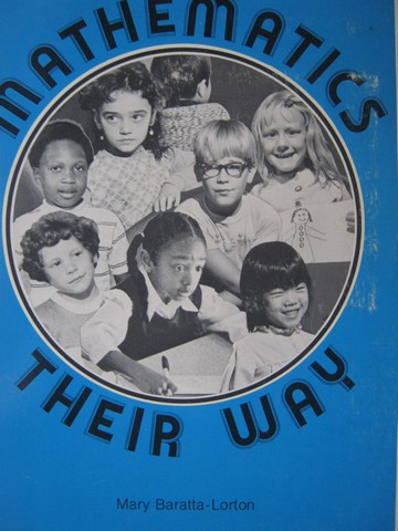 (image for) Mathematics Their Way TE (TE)(Wiro) by Mary Baratta-Lorton