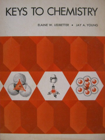(image for) Keys to Chemistry (H) by Elaine W Ledbetter & Jay A Young