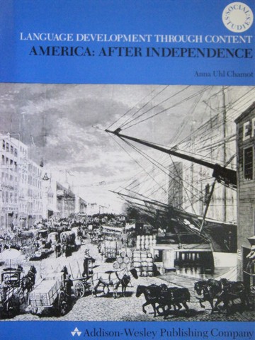 (image for) America After Independence (P) by Anna Uhl Chamot