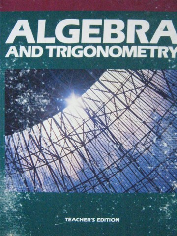 (image for) Algebra & Trigonometry TE (TE)(H) by Keedy, Bittinger, Smith,