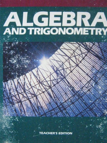 (image for) Algebra & Trigonometry TE (TE)(H) by Keedy, Bittinger, Smith, & Orfan